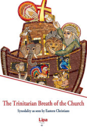 The Trinitarian Breath of the Church. Synodality as seen by Eastern Christians