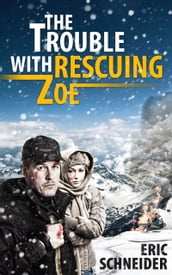 The Trouble with Rescuing Zoe