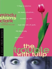 The Trouble with Tulip