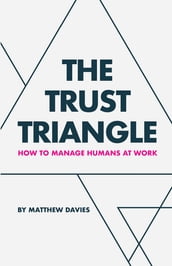 The Trust Triangle