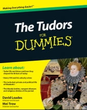 The Tudors For Dummies