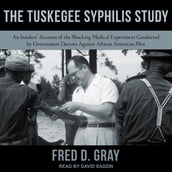 The Tuskegee Syphilis Study