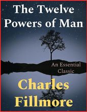 The Twelve Powers of Man