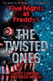 The Twisted Ones: Five Nights at Freddy s (Original Trilogy Graphic Novel 2)