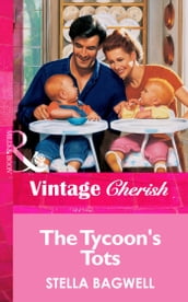 The Tycoon s Tots (Mills & Boon Vintage Cherish)