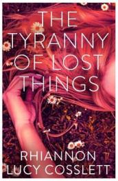 The Tyranny of Lost Things