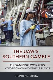 The UAW s Southern Gamble