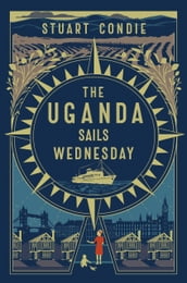 The Uganda Sails Wednesday