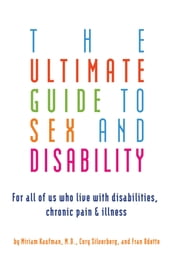 The Ultimate Guide to Sex and Disability