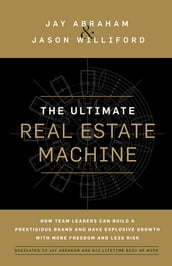 The Ultimate Real Estate Machine