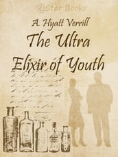 The Ultra Elixir of Youth