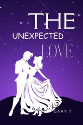 The Unexpected Love