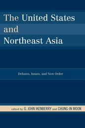 The United States and Northeast Asia