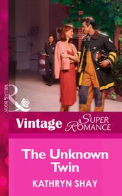 The Unknown Twin (Mills & Boon Vintage Superromance) (Code Red, Book 3)