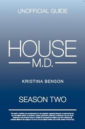 The Unofficial Guide: House MD Season 2