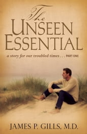 The Unseen Essential