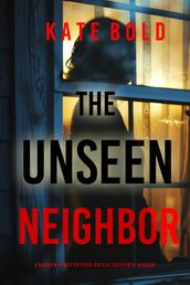 The Unseen Neighbor (Barren Pines: Book 1)