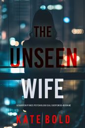 The Unseen Wife (Barren Pines: Book 2)
