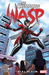 The Unstoppable Wasp