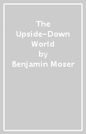 The Upside-Down World