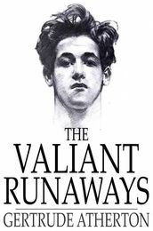 The Valiant Runaways