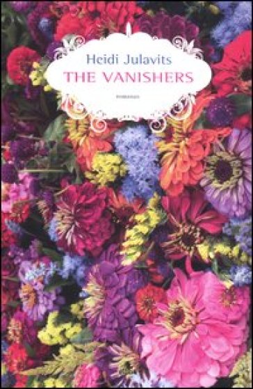 The Vanishers - Heidi Julavits