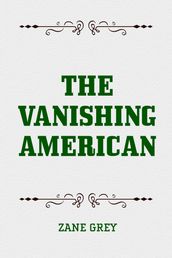 The Vanishing American