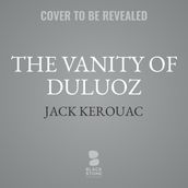 The Vanity of Duluoz