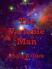 The Variable Man