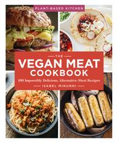 The Vegan Meat Cookbook