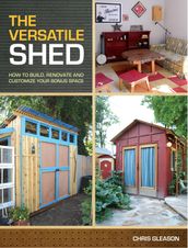 The Versatile Shed