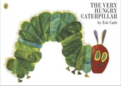 The Very Hungry Caterpillar