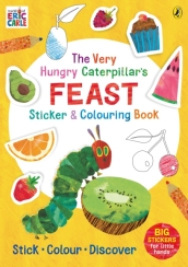 The Very Hungry Caterpillar¿s Feast Sticker and Colouring Book
