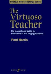 The Virtuoso Teacher