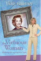 The Virtuous Woman