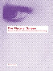 The Visceral Screen