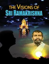 The Visions of Sri Ramakrishna