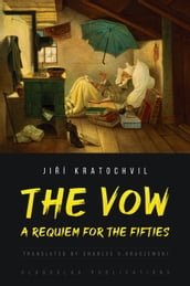 The Vow: A Requiem for The Fifties