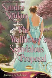 The Wallflower s Scandalous Proposal