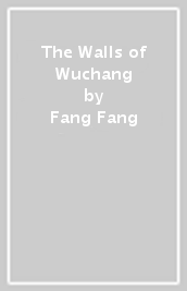 The Walls of Wuchang