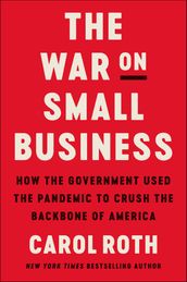 The War on Small Business