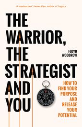 The Warrior, Strategist and You