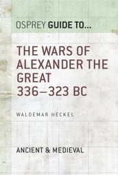 The Wars of Alexander the Great