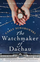 The Watchmaker of Dachau