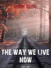 The Way We Live Now