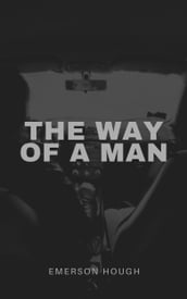 The Way of a Man