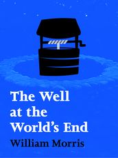 The Well at the World s End: Volume I