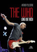 The Who. Long live rock. Ediz. italiana