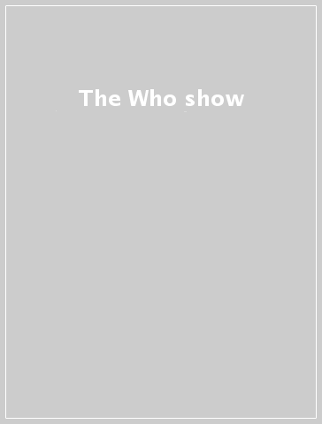 The Who show