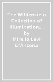 The Wildenstein Collection of Illumination. The Lombard School